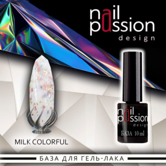 Nail Passion, База для гель-лака Milk Colorful, 10 мл